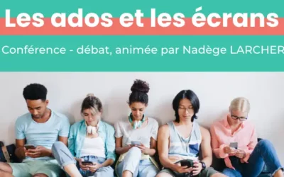 Les ados et les écrans – conférence et débat